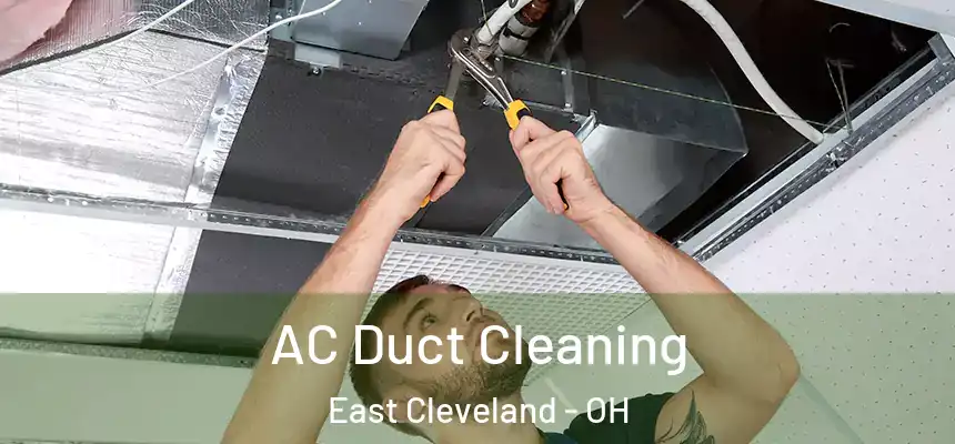  AC Duct Cleaning East Cleveland - OH