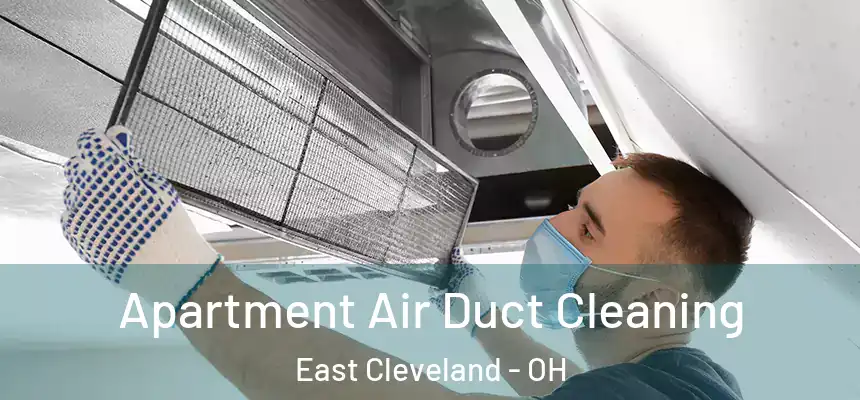  Apartment Air Duct Cleaning East Cleveland - OH